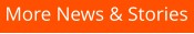 More News & Stories