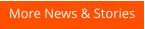 More News & Stories
