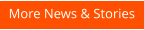 More News & Stories