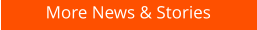 More News & Stories