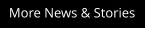 More News & Stories