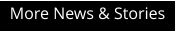 More News & Stories