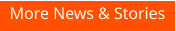 More News & Stories