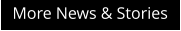 More News & Stories