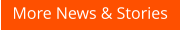 More News & Stories