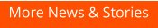 More News & Stories