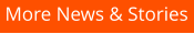 More News & Stories