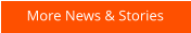 More News & Stories